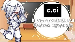 CAi REACT TO FYN As Randoms Characters🇪🇸🇺🇲🇧🇷★Fuji Tomioka★ [upl. by Nabila]