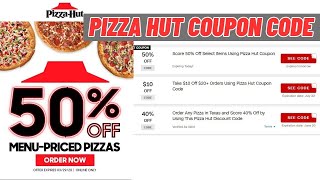 Pizza Hut 2023 Promo Code How You Can Save Upto 100  Pizza Hut Active Coupon Code [upl. by Adnohsirk95]