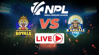 LIVE SUDURPASCHIM ROYALS VS KARNALI YAKS  Nepal Premier League 2024 TU Cricket Ground npl2024 [upl. by Eedyak]