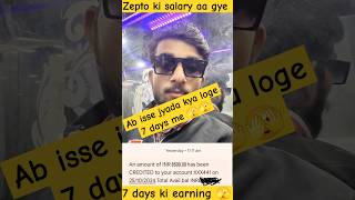 Zepto me 7 days ki earning 😮 zepto rider  zepto delivery boy  earning earning zepto zypp yulu [upl. by Novyar869]