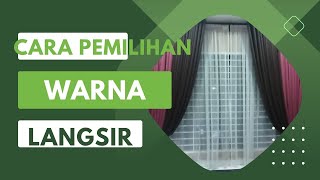 CARA PEMILIHAN WARNA KAIN LANGSIR UNTUK PEJABAT DAN SURAU [upl. by Ephrayim227]