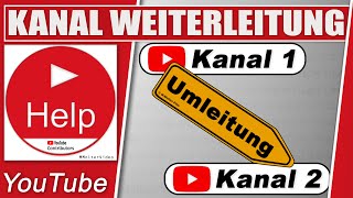 YouTube Kanal umleiten  Kanal Weiterleitung  Kanal URL umleiten [upl. by Weisberg]