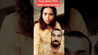 Suno tum mere liye film mein kam karoge 💯🔥😡 comedy funny SanjayMauryaComedian youtubeshorts [upl. by Hunter873]