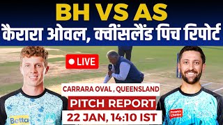 HEA vs STR BBL Pitch Report Carrara Oval Queensland pitch report Carrara Oval Pitch Report 2024 [upl. by Polinski]