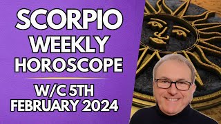 Scorpio Horoscope Weekly Astrology from 5th February 2024 [upl. by Yesdnik]