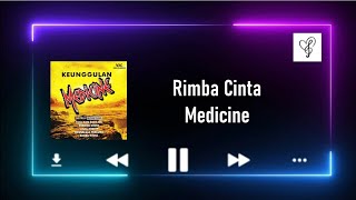 Rimba Cintaku  Medicine [upl. by Eenalem]