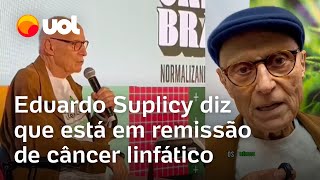 Eduardo Suplicy anuncia remissão de câncer linfático após 4 meses de tratamento Curado vídeo [upl. by Nonnahc]