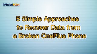 5 Simple Approaches to Recover Data from a Broken OnePlus Phone [upl. by Dearden160]