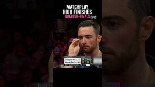 World Matchplay  QuarterFinals  High Finishes [upl. by Ynnos]