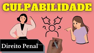 Culpabilidade Direito Penal [upl. by Dinse354]