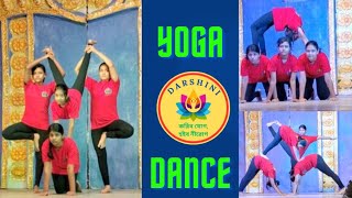 YOGA DANCE Team Darshini❤️ yoga youtubevideo yogaindia yogaviral yogadance RiyaRoyDarshini [upl. by Eirruc504]