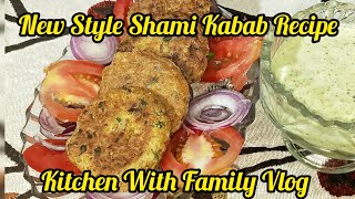 Tasty Khara Masala Shami Kabab Recipe Shami Kabab  Kitchen With Family Vlog [upl. by Nyvets]