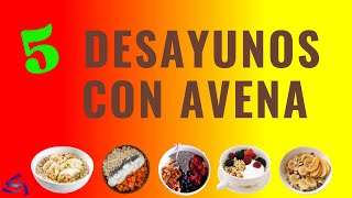 DESAYUNOS con AVENA desayunos ricos y saludables fáciles de hacer [upl. by Ennail591]