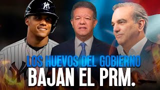 LOS HUEVOS DEL GOBIERNO BAJAN EL PRM [upl. by Carmita]