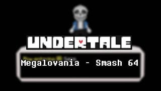 Megalovania New Remix  Smash 64 Remix [upl. by Nicholle]