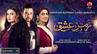 RamzeIshq  Episode 11  Mikaal Zulfiqar  Hiba Bukhari GeoKahani [upl. by Trojan]