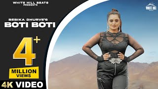 Boti Boti Full Video Bebika Dhurve ft Deep Rajput  Hindi Songs 2023  Hindi Rap Songs [upl. by Yrreb]