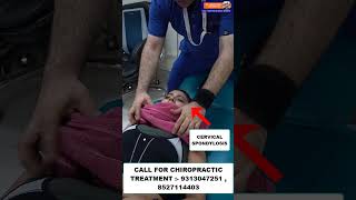 CHIROPRACTIC TREATMENT  CERVICAL SPONDYLOSIS  DR VARUN DUGGAL CHIROPRACTIC mumbai chiropractor [upl. by Enitsenre646]