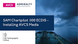 SAM Chartpilot 1100 ECDIS  Installing AVCS Media [upl. by Sixla]