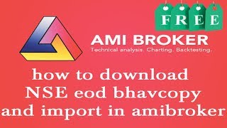 How To Download Free EOD Data For Amibroker In Hindi [upl. by Macegan]