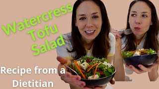 Watercress Tofu Salad  Recipe from a Dietitian  Quick Healthy Delicious [upl. by Norvol920]