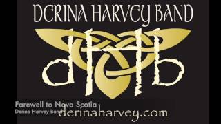 Derina Harvey Band  The Irish RoverFarewell To Nova Scotia [upl. by Eelarat]