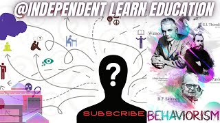 Behaviorism independentlearneducation [upl. by Starbuck516]