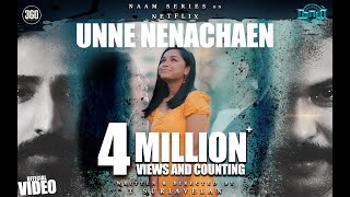 Naam  Unne Nenachaen Official Video 4K  Stephen Zechariah ft Srinisha Jayaseelan [upl. by Cinamod]