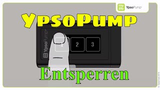 YpsoPump Entsperren vom Screen Insulinpumpe mylife Diabetescare 02 [upl. by Rape]