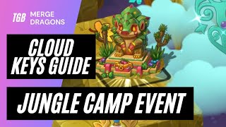 Merge Dragons Jungle Camp Event Cloud Keys Guide ☆☆☆ [upl. by Sergius]