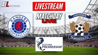 RANGERS vs KILMARNOCK Live Stream HD Football SPL Premiership Championship Group Commentary [upl. by Inaleon]