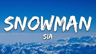 Sia  Snowman Lyrics [upl. by Camilo]