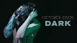 October Ends  DΛRK Official Music Video [upl. by Amalberga435]