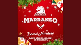 Mamacita ¿Dónde Está Santa Claus Marraneo Time Especial Navideño T2 [upl. by Ordisi831]