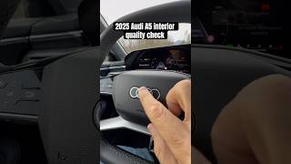 2025 Audi A5 interior quality check  Opinions [upl. by Dnartreb79]