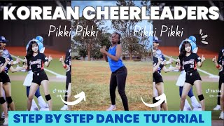 KOREAN CHEERLEADER EASY DANCE TUTORIAL Pikki Pikki Dance  Beginner friendly [upl. by Erdnoed]