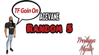 AceVane  Random 5 reaction [upl. by Kcirrag]