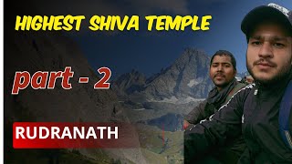 Vlog 2 RUDRANATH Temple  रूद्रनाथ Toughest Trek [upl. by Hollinger]