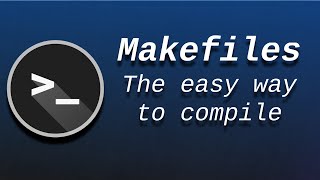 How To Write a Makefile [upl. by Spada]