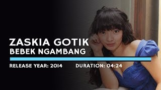 Zaskia Gotik  Bebek Ngambang Lyric [upl. by Philippa]