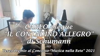 CARLO quotIl contadino allegroquot di Schumann AS 2021 [upl. by Slin]