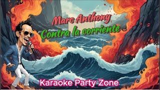 Karaoke  Marc Anthony   Contra la corriente [upl. by Friedrich]