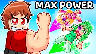 Unlocking MAX POWER in PUSHING SIMULATOR With MY CRAZY FAN GIRLS [upl. by Compton147]