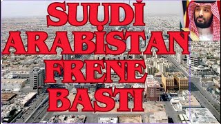 SUUDİ ARABİSTAN FRENE BASTI [upl. by Gervase]