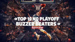 Top 10 NBA Playoff Buzzer Beaters [upl. by Peppy]