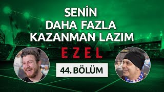 EZEL  GALATASARAYTRABZONSPOR  MADRID DERBİSİ  Ali Ece amp Uğur Karakullukçu  44 Bölüm [upl. by Eedolem202]