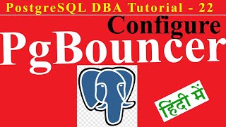 Using PgBouncer to improve performance and reduce the load on PostgreSQL in Hindi [upl. by Loni]