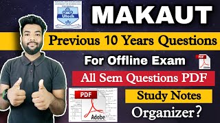 MAKAUT Previous 10 Years Offline Exam Questions amp Organizer PDF  Study Notes  Download Questions [upl. by Aisyat]