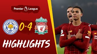 Leicester City 04 Liverpool  Superb Trent strike helps rout Leicester  Highlights [upl. by Ihp]