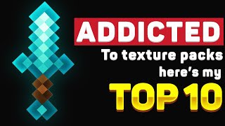 im ADDICTED to TEXTURE PACKS heres my TOP 10 [upl. by Adniled]